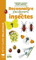 RECONNAITRE FACILEMENT LES INSECTES DE VINCENT ALBOUY ET MARC GIRAUD