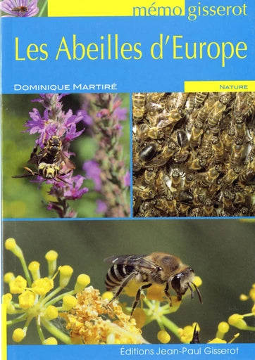 Les Abeilles d'Europe de Dominique Martiré