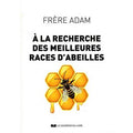 A la recherche des meilleures races d'abeilles du Frère ADAM