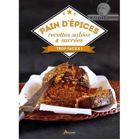 Pain d'épices, recettes salées & sucrées d'un collectif d'auteurs