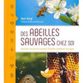 Des abeilles sauvages chez soi de Henri Giorgi