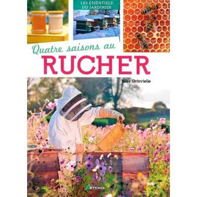 4 saisons au rucher de Jules Grinvielle