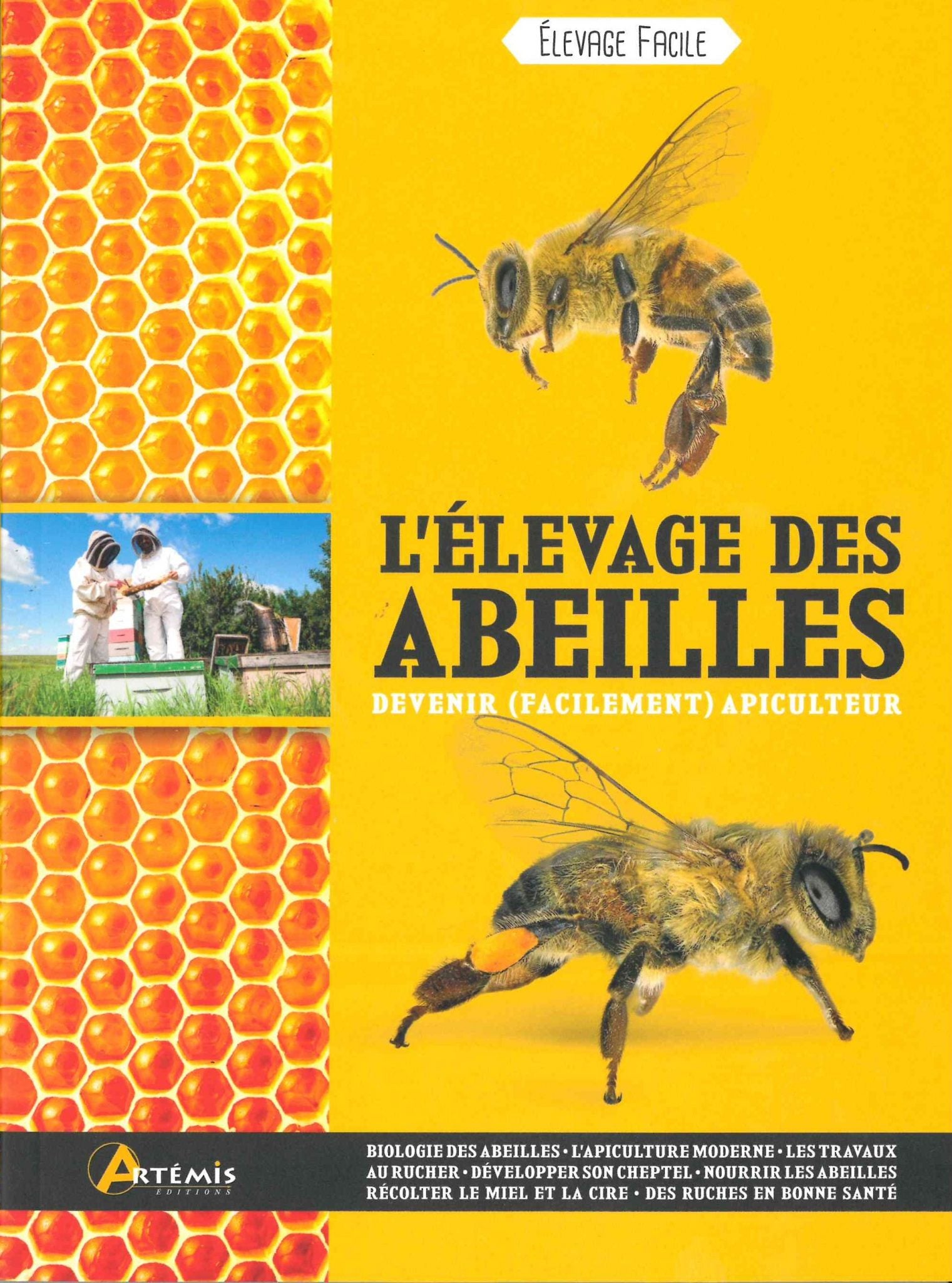 L'élevage des abeilles - Devenir facilement apiculteur de Friedrich POHL