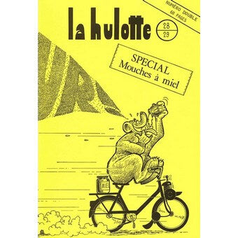 N° 28/29 de La Hulotte - Spécial "Mouche à miel" (les abeilles et la ruche)