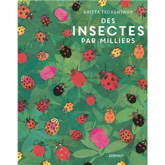 Des insectes par milliers de Lily Murray et Britta Teckentrup
