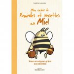 lacoste-Mon-cahier-des-remedes-et-recettes-au-miel
