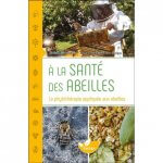 hemmerle-A-la-sante-des-abeilles-La-phytotherapie-appliquee-aux-abeilles